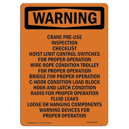 Signmission OSHA WARNING Sign, Crane Pre-Use Inspection, 10in X 7in Rigid Plastic, 7" W, 10" L, Portrait OS-WS-P-710-V-13627